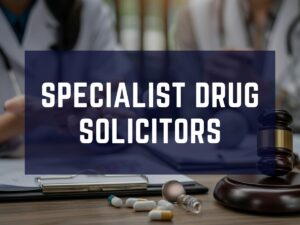 Specialist Drug Solicitors