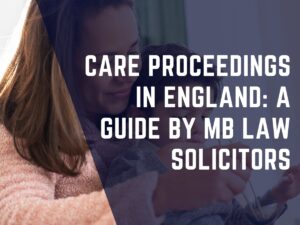 Care Proceedings in England